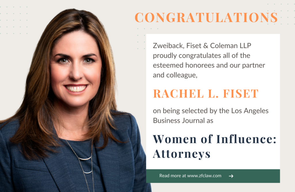Rachel Fiset honored among the Los Angeles Business Journal's 2022 Women of Influence- Attorneys List