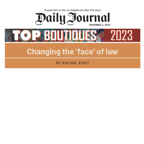 Daily Journal Top Boutiques 2023 - Rachel Fiset  on Changing the 'Face' of Law