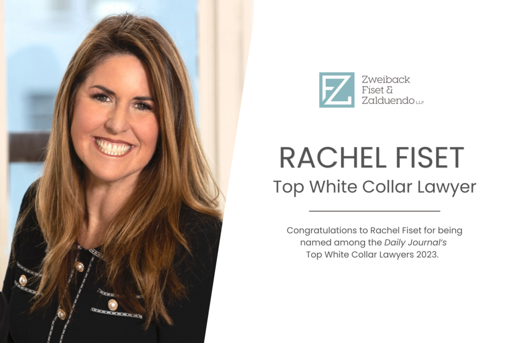 Rachel Fiset Named one of Daily Journal's Top White Collar Lawyers 2023
